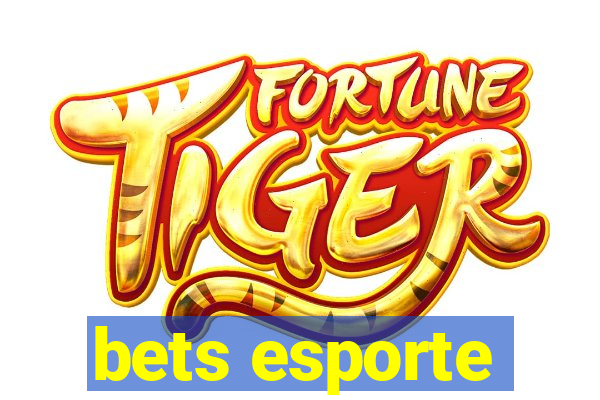 bets esporte